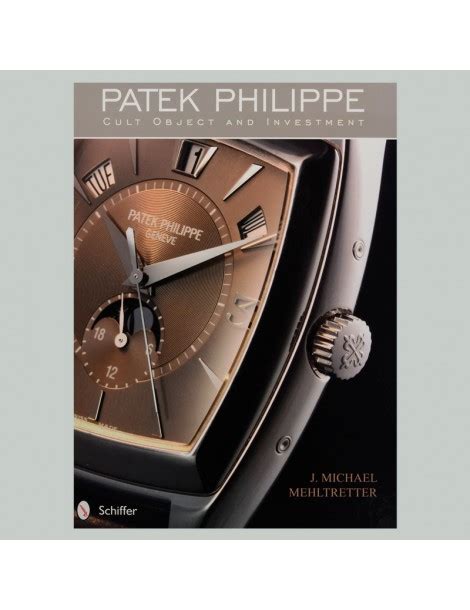 patek philippe cult object and investment|Patek Philippe : Cult Object and Investment .